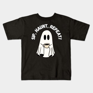 Sip, Haunt, Repeat! Halloween, cute ghost drinking coffee Kids T-Shirt